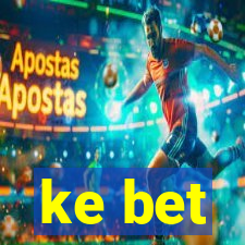 ke bet